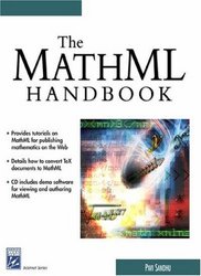The MathML Handbook (book cover) The MathML Handbook