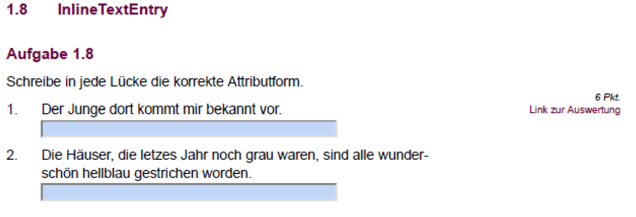 Beispiel einer Inline-Text-Entry-Aufgabe im interaktiven PDF Beispiel einer Inline-Text-Entry-Aufgabe im interaktiven PDF