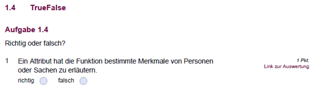 Beispiel einer True-False-Aufgabe im interaktiven PDF Beispiel einer True-False-Aufgabe im interaktiven PDF