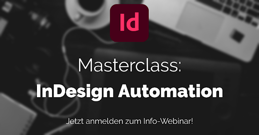 Masterclass InDesign Automation